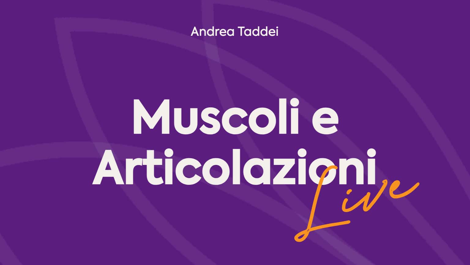 muscoli e articolazioni 5 leggi biologiche corso live